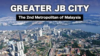 Greater Johor Bahru The Second Metropolitan in Malaysia Development Update 2023 [upl. by Gardie519]