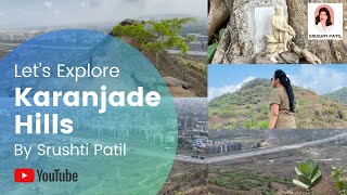 Karanjade Hills View Point  Best Place in Panvel  Weekend Gateway  Navi Mumbai  by Srushti Patil [upl. by Bedelia633]