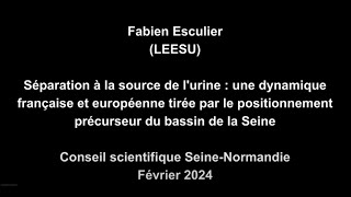 Séparation à la source de lurine dynamique française  Fabien Esculier LEESU [upl. by Nomrah]