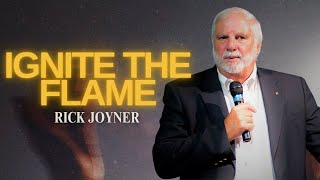 Rick Joyner  Ignite the Flame propheticrevelation [upl. by Ettenuahs]