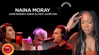 Naina Moray Javed Bashir amp Akbar Ali feat Aamir Zaki I Coke Studio Reaction [upl. by Nhojleahcim]