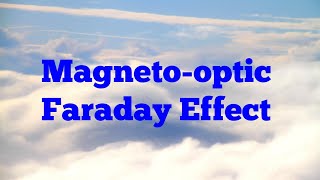 Magneto Optic Faraday Effect [upl. by Ragouzis]