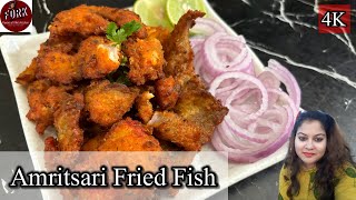 Amritsari Fish Fry  अमृत्सरी फ़िश फ़्राई  Fried Fish Lahori  Crispy Fried Fish  Starter  FORK [upl. by Dee]