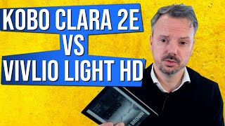 KOBO CLARA 2E ou VIVLIO LIGHT HD  Comparatif liseuses 6 pouces [upl. by Leandro]