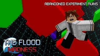 The Flood Madness OST  Abandoned Experiment Ruins [upl. by Brower]