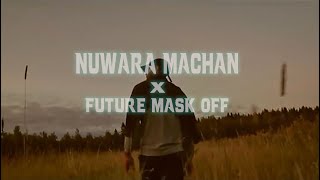 Future  Mask Off X Costa  Nuwara Machan  Old school REMIX [upl. by Nnylannej]