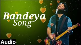 Bandeya Full Audio Song  Arijit Singh  From Dil Junglee  Sony Music India [upl. by Disario]