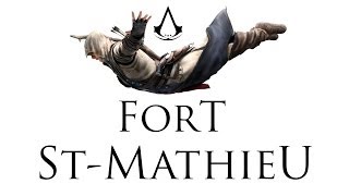 Assassins Creed III  Fort St Mathieu [upl. by Walcoff]