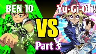 Ben 10 Vs YuGiOh  Custom Cards  Part 3 [upl. by Euridice91]