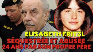 ELISABETH FRITZL  KIDNAPPÉE ET ABUSÉE PAR SON PÈRE PENDANT 24 ANS [upl. by Fatimah]