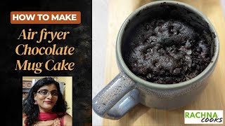 Air fryer Chocolate Mug Cake [upl. by Rinee]