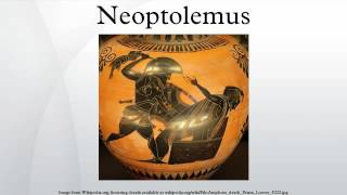 Neoptolemus [upl. by Persse947]