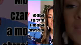 Modlitwa czarownic vs modlitwa chrześcijan [upl. by Timothea]