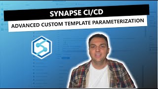 Synapse CICD Advanced custom template parameterization [upl. by Harmonie]