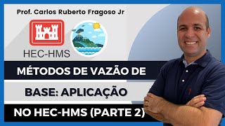 Métodos simplificados para estimativa da vazão de base e sua aplicação no HECHMS Parte 2 [upl. by Ailhat]