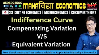 23 Compensating Variation Equivalent Variation  pgteconomics  hpsc ugcneteconomics [upl. by Iridis]