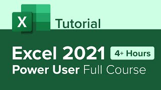 Excel 2021 Power User Full Course Tutorial 4 Hours [upl. by Notfol961]