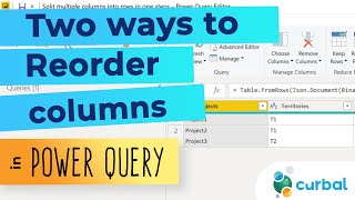 Advance way to reorder Power Query columns without breaking your queries [upl. by Nimoynib]