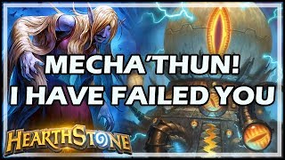 MECHA’THUN I HAVE FAILED YOU  Boomsday  Constructed  Hearthstone [upl. by Remas108]