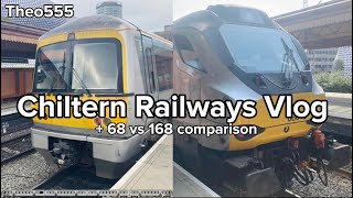 Chiltern Railways Vlog Class 168 and Class 68 Silver Set comparison [upl. by Afra]