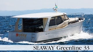 SEAWAY Greenline 33  Impression [upl. by Dorette]