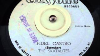 FIDEL CASTRO  THE SKATALITES [upl. by Atirma886]