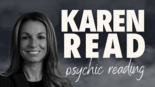 752 KAREN READ  FBI Involved Psychic Reading  Part 2 [upl. by Suravart]