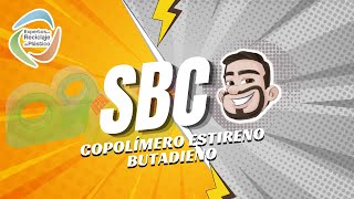 19 COPOLÍMERO ESTIRENO BUTADIENO SBC  POLÍMEROS CON PANCHO [upl. by Remot499]