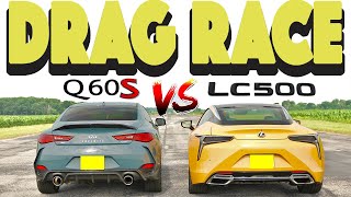 2023 Lexus LC500 vs Infiniti Q60 Red Sport the result may shock you Drag and Roll Race [upl. by Tammy]