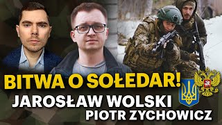 Rosjanie okrążyli Sołedar Czy to przełomowa bitwa  Jarosław Wolski i Piotr Zychowicz [upl. by Sarid]