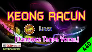 Keong Racun by Lissa Original AudioHQ  Karaoke Tanpa Vokal [upl. by Rebhun]