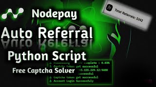 Nodepay Script  Nodepay Auto Referral Script  Nodepay Termux Script  Nodepay Unlimited Refer [upl. by Udelle]