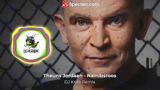 Theuns Jordaan  Namibsroos DJ Kriek Remix [upl. by Ttsepmet261]