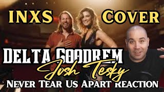 Delta Goodrem amp Josh Teskey  INXS Never Tear Us Apart REACTION [upl. by Aneelehs]