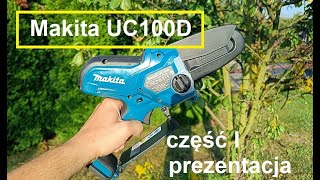 Makita UC100D  Piła akumulatorowa  Oregon  Orlen  Cordless Saw [upl. by Anen]