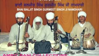 Mera Baid Guru Govinda By Bhai Baljit Singh Gurmeet Singh Ji Namdhari [upl. by Fridell342]