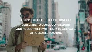 Ooredoo Passport Affordable roaming plans [upl. by Lleddaw]