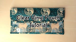 Clear Vinyl Pouch No pattern required [upl. by Keverne]