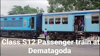 Class S12 passenger train passing dematagoda railway station [upl. by Aivul]