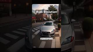 Audi Evolution in 24 Seconds [upl. by Polito]