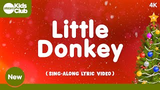 Little Donkey 🎄 Christmas Carols amp Songs for kids choirs and families [upl. by Eugnimod]