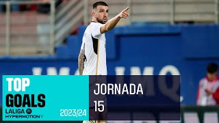 TOP Goles Jornada 15 LALIGA Hypermotion 20232024 [upl. by Salaidh]