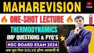 ONE SHOT MAHAREVISION Thermodynamics  HSC BOARD EXAM 2024 MAHARASHTRAhsc2024 Mukesh Sir [upl. by Ylliw700]