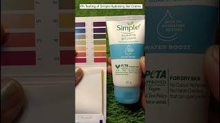 Ph Testing of Simple Hydrating Gel Creme [upl. by Lenuahs]