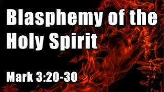 Blasphemy of the Holy Spirit [upl. by Balliett]