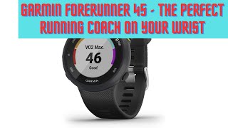 Garmin Forerunner 45 Review  GPS Running Watch with Coach Support [upl. by Ymmik]