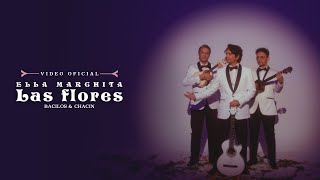 Bacilos amp Chacin  Ella Marchita Las Flores Video Oficial [upl. by Ressay]