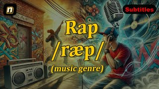 n Rap meaning music genre with 5 examples [upl. by Llyrad708]