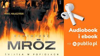 Światła w popiołach Remigiusz Mróz Audiobook PL Thriller [upl. by Greenberg]