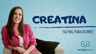 CREATINA FAZ MAL PARA OS RINS [upl. by Hourigan]